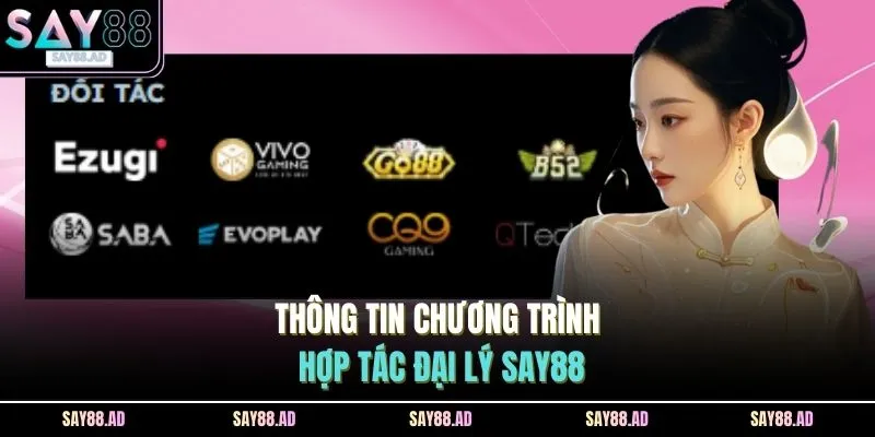 Thông tin chương trình hợp tác đại lý SAY88